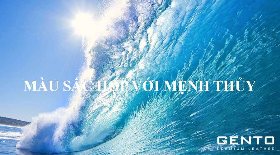 Mệnh Thủy hợp với màu nào? Mệnh Thủy hợp với màu nào?