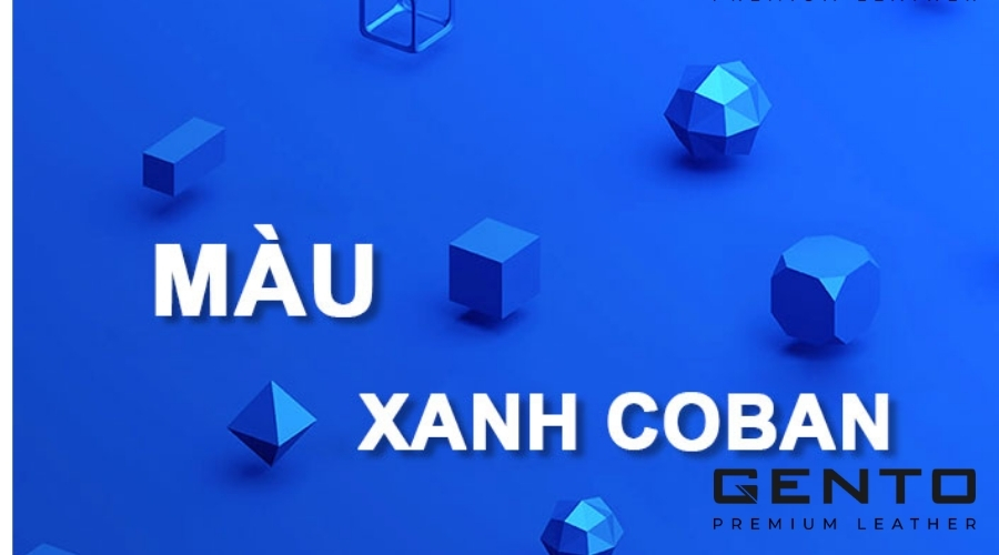 Màu xanh coban là gì? Gợi ý phối đồ với màu xanh coban đẹp và phong cách - GENTO Leather