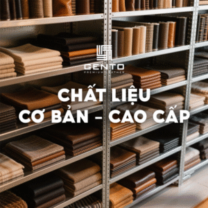 Xưởng đồ da Gento: Nhiều chất liệu lựa chọn từ cơ bản đến cao cấp