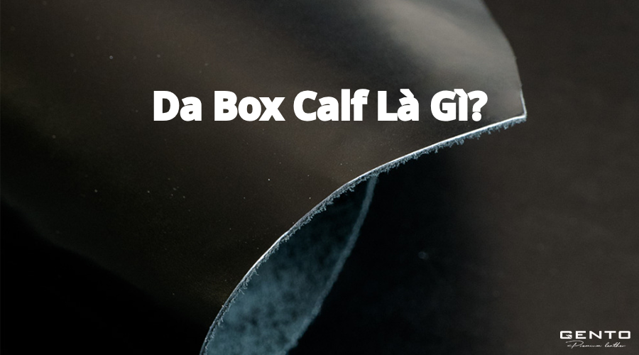 da Box Calf là gì